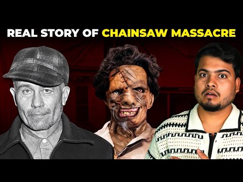 The Real Life Story of The Texas Chain Saw Massacre