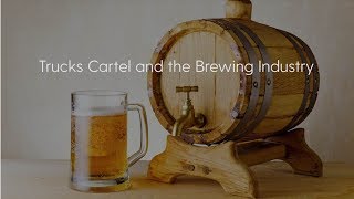 Trucks Cartel and the Brewing Industry