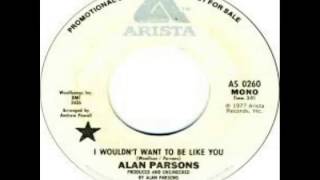 Alan Parsons Project - I Wouldn&#39;t Want To Be Like You (1977)