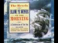 Sea Chantey - A-Roving - Revels