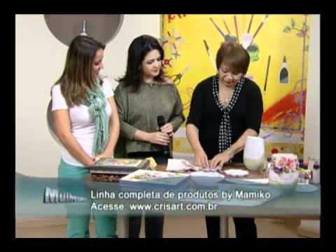 Mulher.com 09/09/2011 - Decoupage