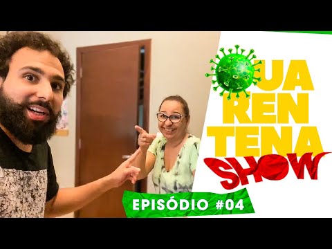 QUARENTENA SHOW #4