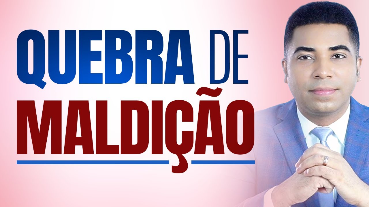 ORAÇÃO FORTE PARA QUEBRAR MALDIÇÕES