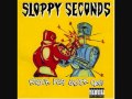 Sloppy Seconds - "Your Sister"