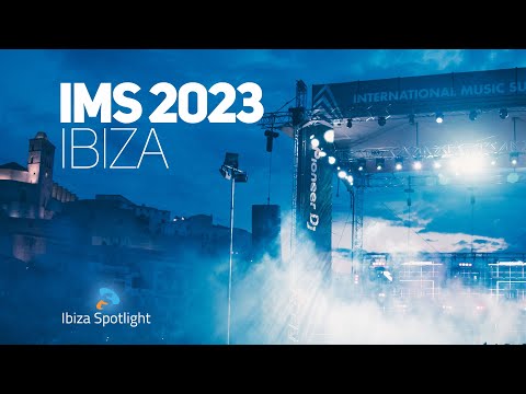 IMS Ibiza 2023 - Ibiza Spotlight
