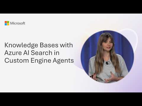 Azure AI Search: KBs in Custom Agents Azure AI Search: KBs in Custom Agents