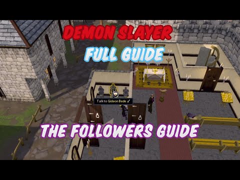 The Followers Guide - Runescape 3 - Demon Slayer - Full Guide