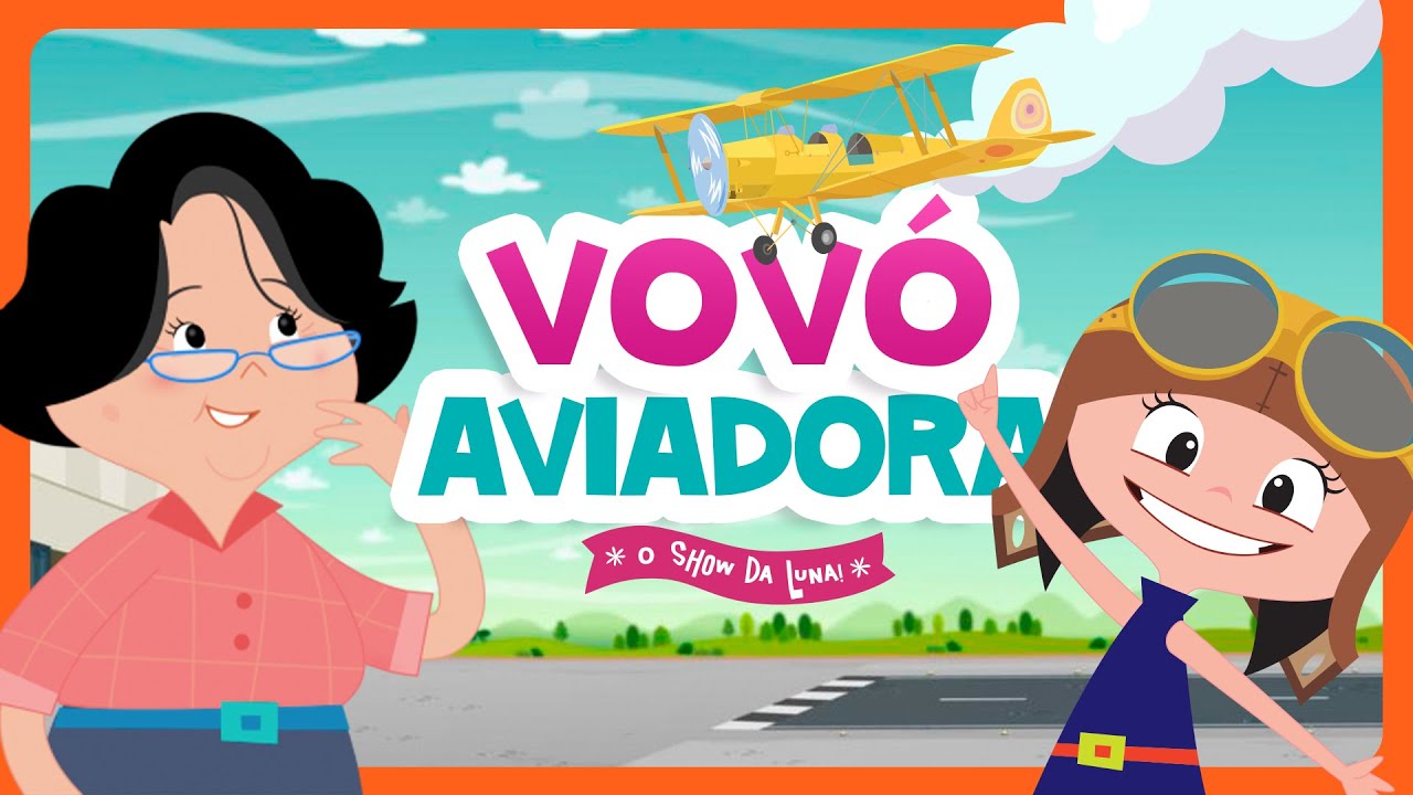 VOVÓ AVIADORA ✈️ Episódio Completo l O Show da Luna!