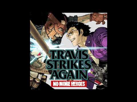 Travis Strikes Again: No More Heroes OST - Neon City