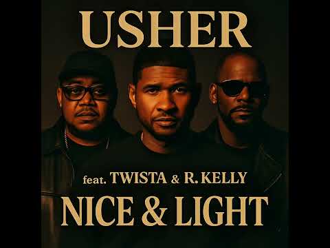 Usher feat. R. Kelly - Nice and Light