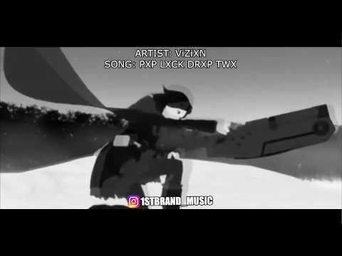 ViZiXN - PXP LXCK DXRP TWX (PROD. LETURTLE) [AUDIO AMV]