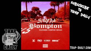 Snypa ft Compton Menace - Bompton [Prod by Danny Wolf & Soldado]
