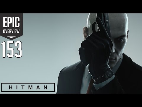 Epic Overview #153 - "HITMAN" za DARMO!