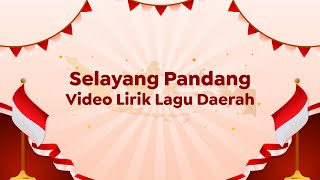 Download lagu Video Lirik Lagu Daerah | Selayang Pandang mp3