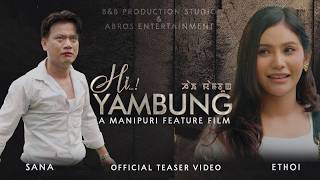 Download lagu HI YAMBUNG II A MANIPURI FEATURE FILM II FIRST LOOK mp3