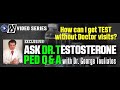 How Can I Get TEST Without Doctor Visits Ask Dr Testosterone E 192