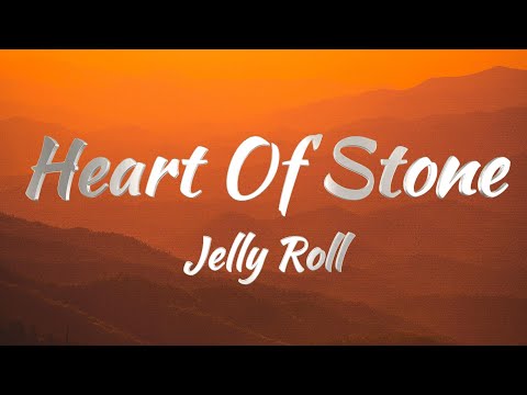 Jelly Roll - Heart Of Stone (Lyrics)