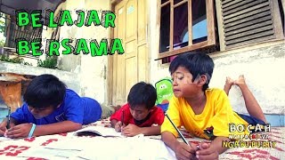 BELAJAR BERSAMA | BOCAH NGAPA(K) YA NGABUBURIT (14/05/19)