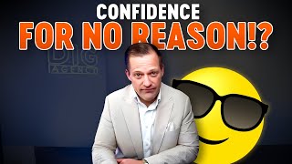 How To BE CONFIDENT Even If You're NOT COMPETENT?