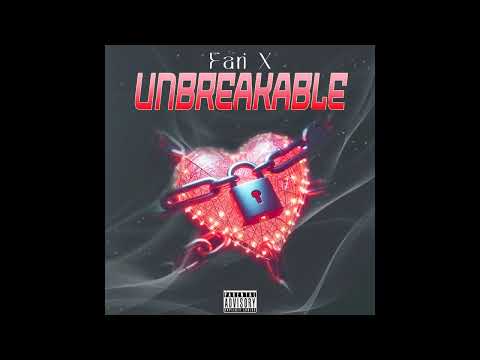 Fari X - Unbreakable 