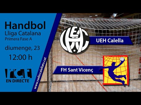 [Transmissió Esportiva] Handbol: UEH Calella – FH Sant Vicenç