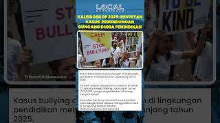 Kaleidoskop 2025 Bullying Jadi Sorotan Dunia Pendidikan Indonesia Dihantui Kekerasan