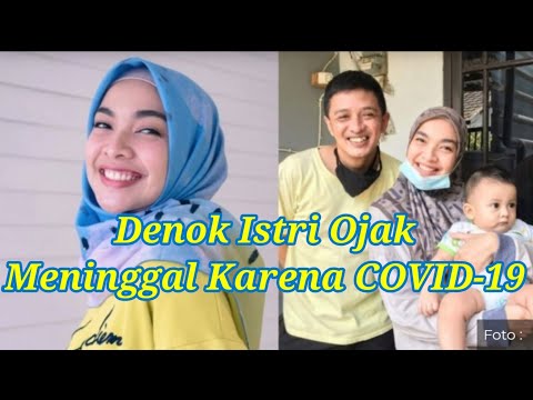 Denok Istri Ojak Dikisahkan Meninggal Karena COVID-19 | Ini Alasannya