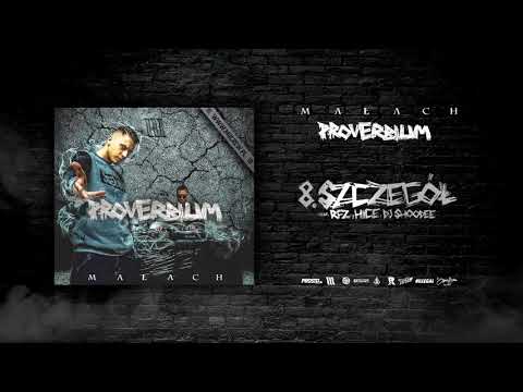 MAŁACH - ''Szczegół'' feat. Rfz, Hice, Dj Shoodee prod. Małach/Gibbs