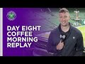 REPLAY: Wimbledon Coffee Morning - Day Eight | Lavazza