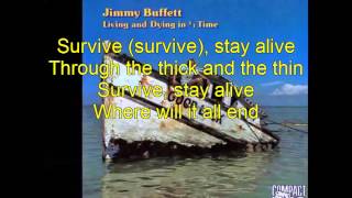 Jimmy Buffett   Survive  Lyrics