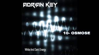 Download lagu The Best electronic music-ADRIAN KEY-WHITE AND DARK ENERGY New Album mp3
