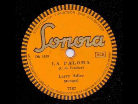 LARRY ADLER MUNSPEL - LA PALOMA