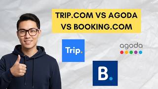 Trip.com vs Agoda vs Booking.com (2026): Best Site for Asia Travel? Honest Review