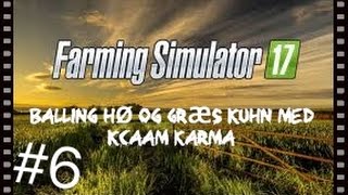 Guide Balling / Hø- / GRÆS-baller med Kuhn - Farming Simulator 2017 Dansk EP 6