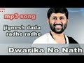 Jignesh Dada Radhe Radhe Ll Dwarika No Nath Ll Ringtone Ll Instrumental Ll