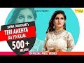 Teri Aakhya Ka Yo Kajal Superhit Sapna Song Sapna Chaudhary New Haryanvi Song 2018 Sonotek