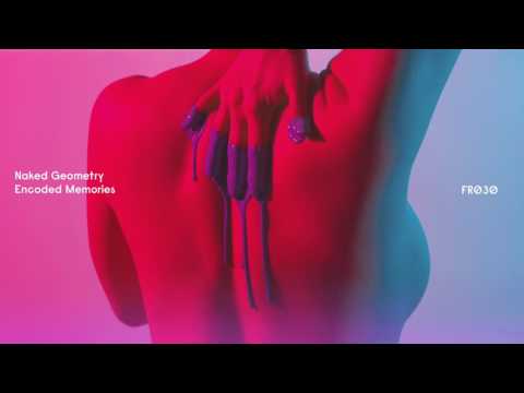 Naked Geometry Shuuggah feat. Jesse Baez