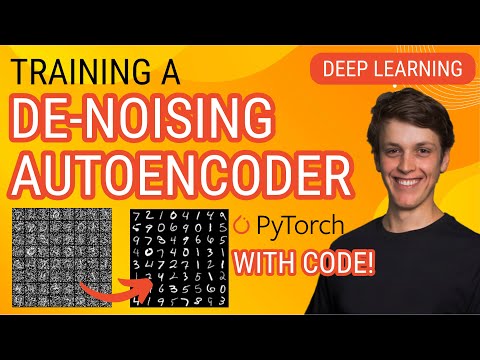 Creating and Training Autoencoders: Pytorch Deep Learning Tutorial