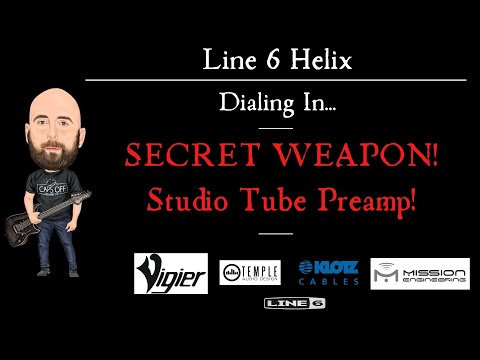 Dialing In... HIDDEN SECRET WEAPON | Studio Tube Pre | Line 6 Helix/HX Stomp/PodGo