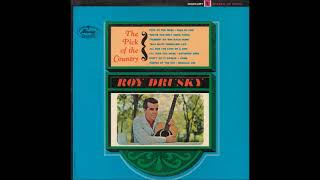 You&#39;re the Only Good Thing ~ Roy Drusky (1964)