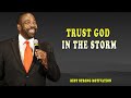 TRUST GOD IN THE STORM 2024 | Steve Harvey Joel Osteen Les Brown | Best Strong Motivation