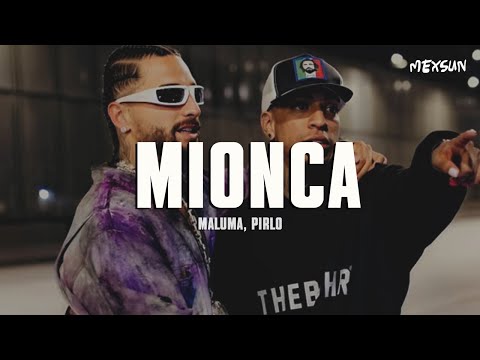 Maluma, Pirlo - MIONCA (Letra)