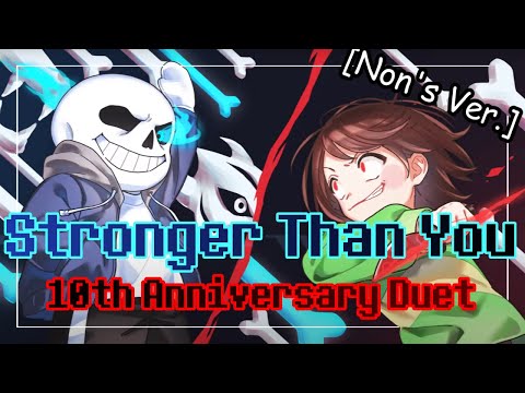 Stronger Than You (Chara vs Sans) Modern Duet - Undertale's 10th Anniversary [01/10]