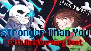 Stronger Than You (Chara vs Sans) Modern Duet - Undertale&#39;s 10th Anniversary [01/10]