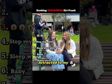 Ranking Screaming Siri Prank