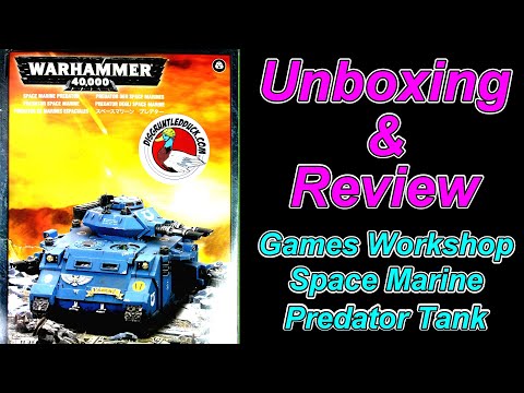 Games Workshop Space Marine Predator Tank Kit Unboxing And Review