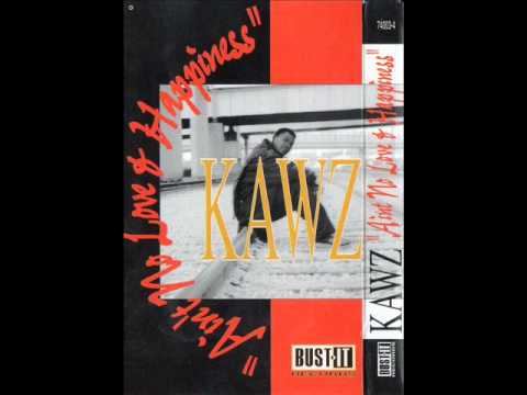 Kawz - Ain't No Love & Happiness (1996 Oakland,CA)