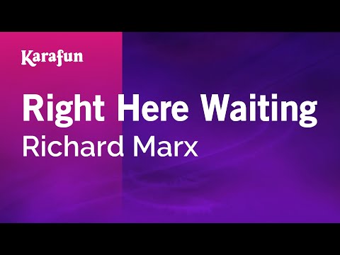 Karaoke Right Here Waiting - Richard Marx *
