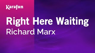 Download lagu Right Here Waiting Richard Marx Karaoke Version Ka... mp3