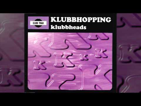 Klubbheads - Klubbhopping